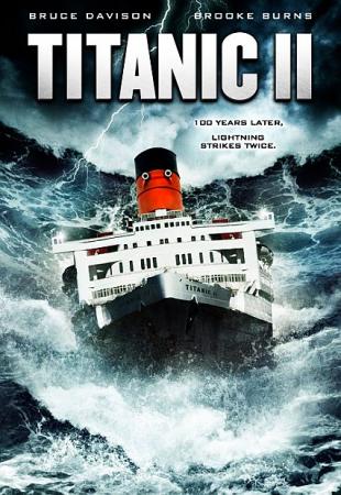 Титаник 2 / Titanic II (2010) DVDRip смотреть онлайн